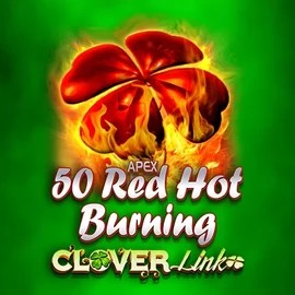 Play the 50 Red Hot Burning Clover Links slot by Novomatic on Mega Riches Casino